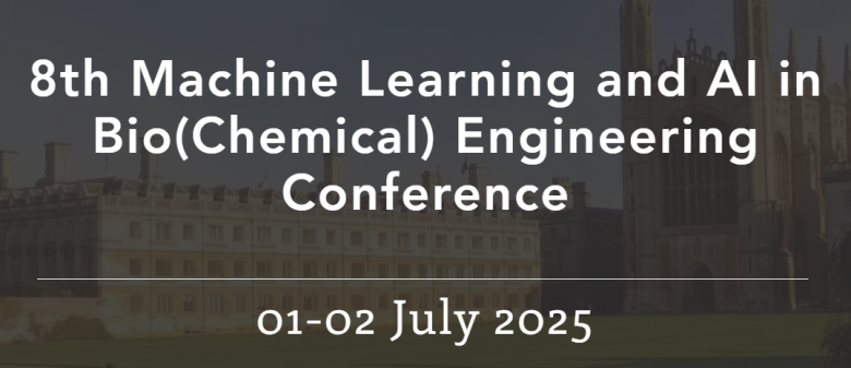 8th Machine Learning and AI in Bio(Chemical) Engineering Conference